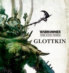 Warhammer: The End of Times: Glotkin [SALE] 