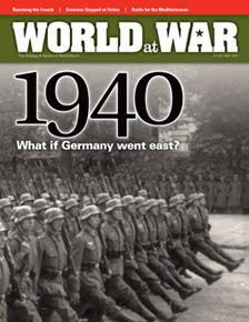 World at War Magazine #012: 1940 - What If Germany went East? 