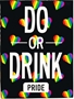 Do or Drink Pride Theme Pack  - DOD-PRIDE [860002526461]