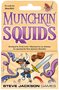 Munchkin: Squids - SJG1548 [080742095137]
