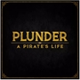 PLUNDER: A PIRATE'S LIFE  - HPS-KCS01 [860002692807]