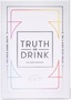 Truth or Drink (2nd Edition) - CUT001 [850011493151]