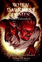When Darkness Comes: Hell Unleashed [SALE] 