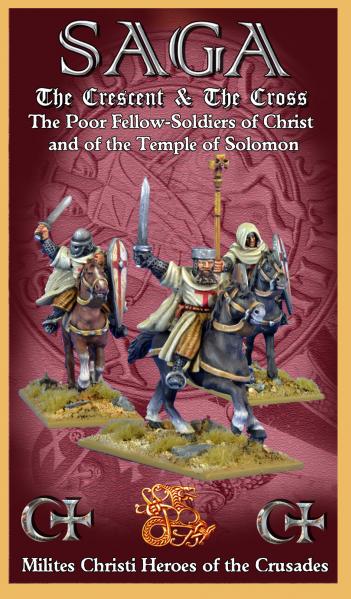 SAGA: The Crescent & The Cross: The Poor Fellow Soldiers Of Christ & The Temple Of Solomon 