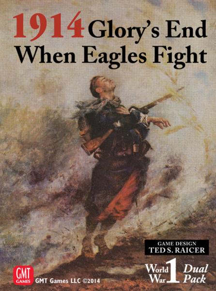 1914 Glorys End / When Eagles Fight 