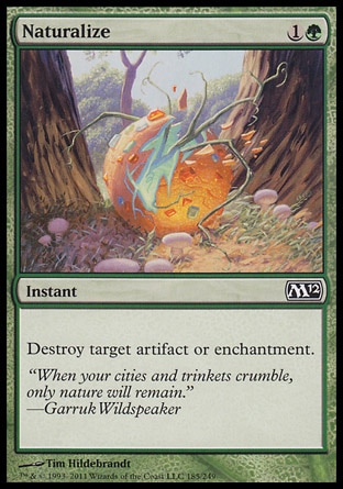 MTG: 2012 Core Set 185: Naturalize 