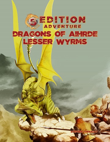 5th Edition Adventure: Dragons of Aihdre 