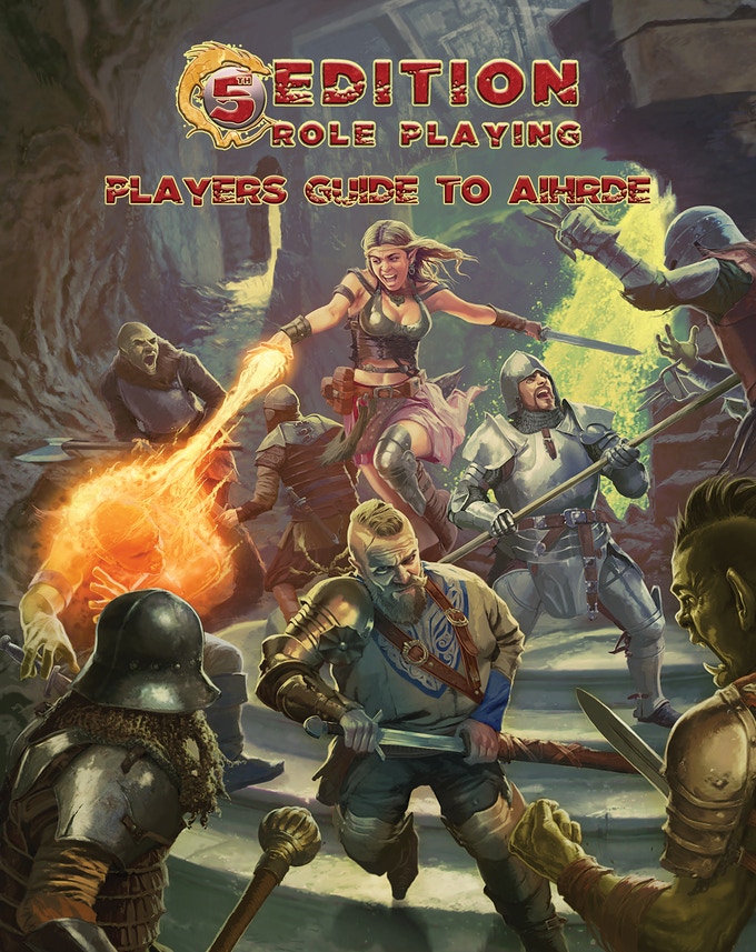 Dungeons & Dragons (5th Ed.): 5th Edition: Players Guide to Aihrde 