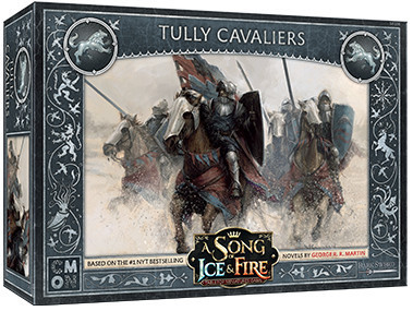 A Song of Ice & Fire: Tully- Cavaliers 
