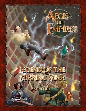 Aegis of Empires (5e): Legend Of The Burning Star 