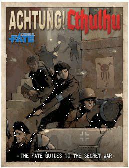 Achtung! Cthulhu RPG: Fate Guide to the Secret War 