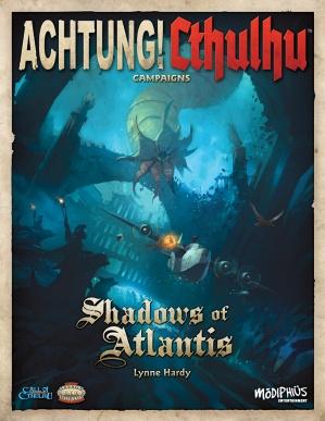 Achtung! Cthulhu RPG: Shadows of Atlantis 
