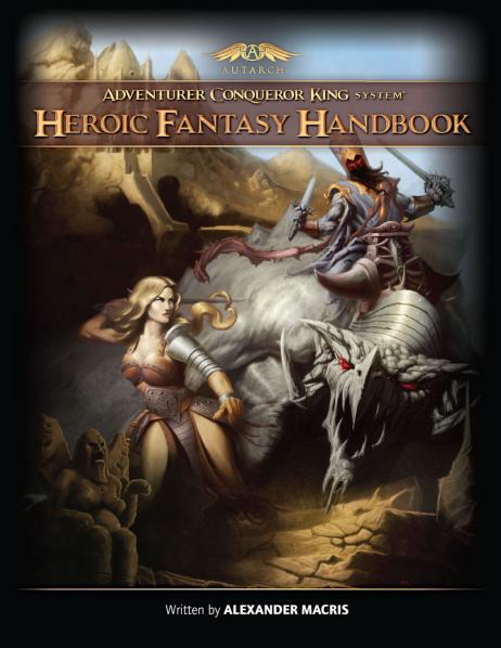 Adventurer Conqueror King System: Heroic Fantasy Handbook (SC) 