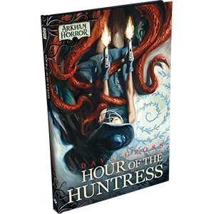 Arkham Horror: Hour of the Huntress 