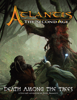 Atlantis The Second Age: DEATH AMONG THE TREES 