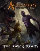 Atlantis The Second Age: The Raven Braid 