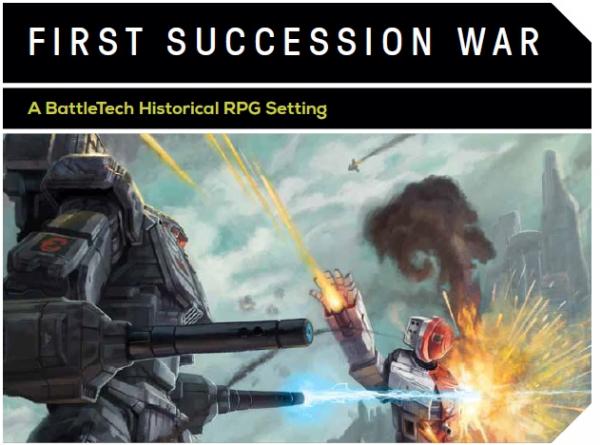 BattleTech (RPG): First Succession War 
