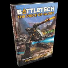 Battletech: The Price of Glory (HC) 