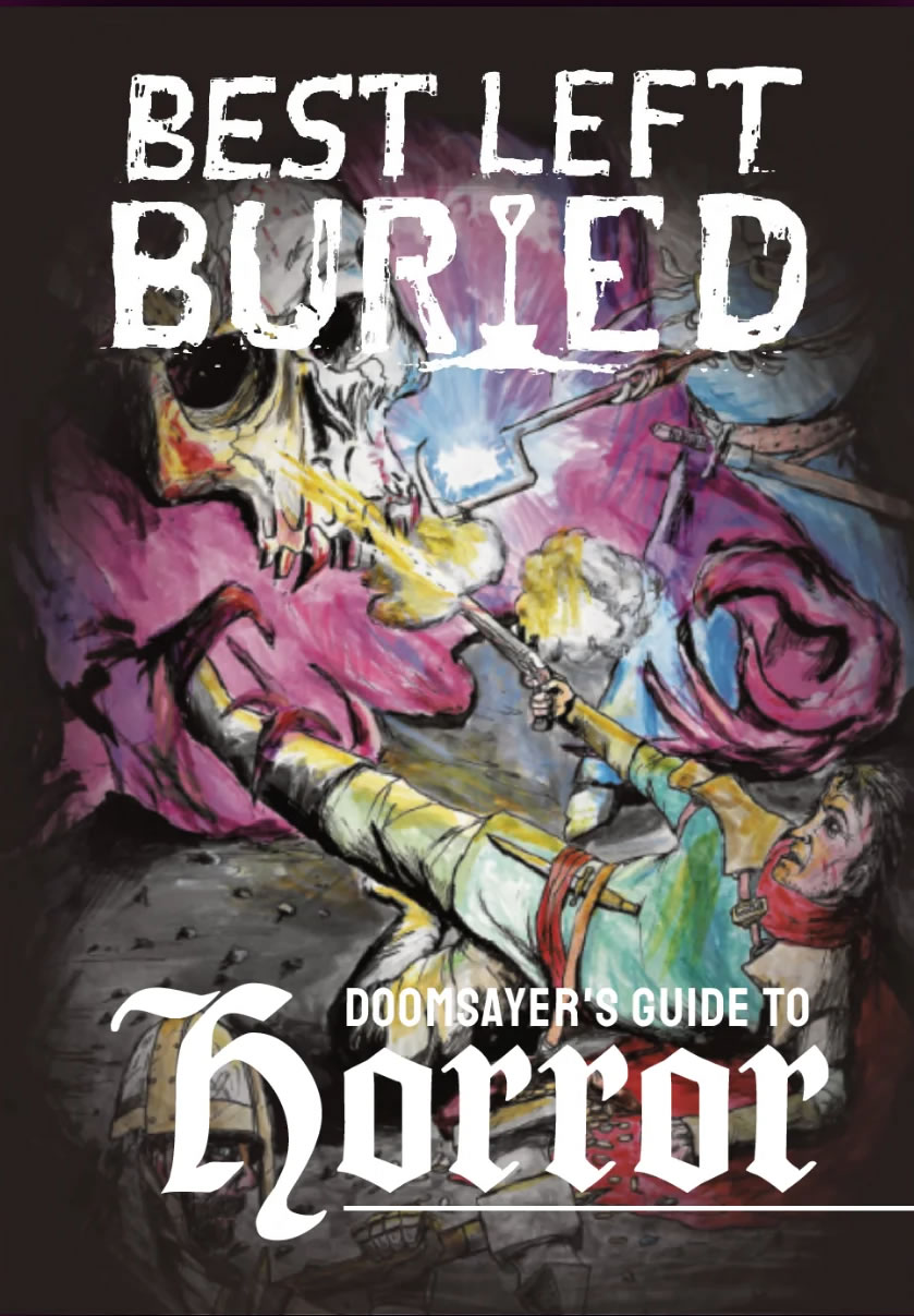 Best Left Buried: Doomsayers Guide to Horror 