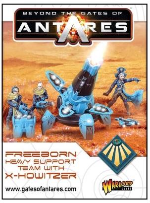 Beyond the Gates of Antares Freeborn: Heavy Support Team with X-Howitzer 
