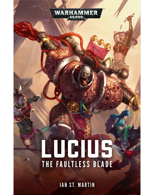 Black Library: Lucius- The Faultless Blade 