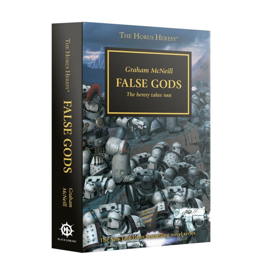 Black Library: The Horus Heresy: False Gods: The Heresy Take Root (PB) 
