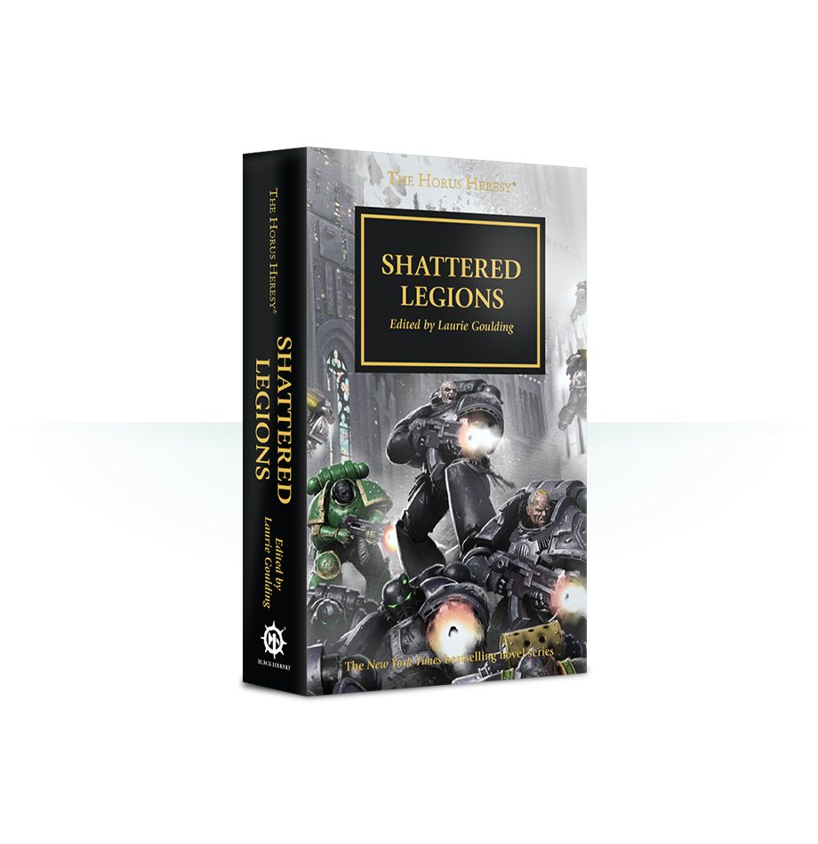 Black Library: The Horus Heresy: Shattered Legions (PB) 