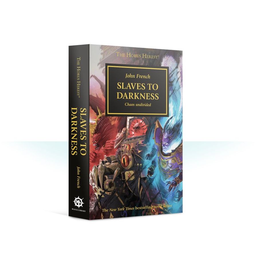 Black Library: The Horus Heresy: Slaves to Darkness Chaos Undivided (PB) 