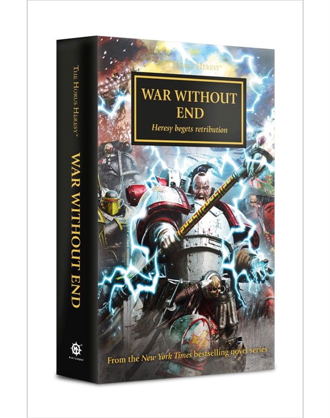 Black Library: The Horus Heresy: War Without End (PB) 