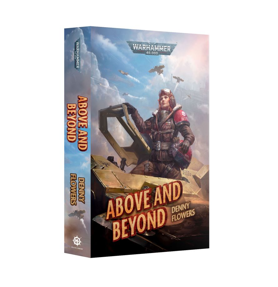Black Library: Warhammer 40,000: ABOVE AND BEYOND (PB) 