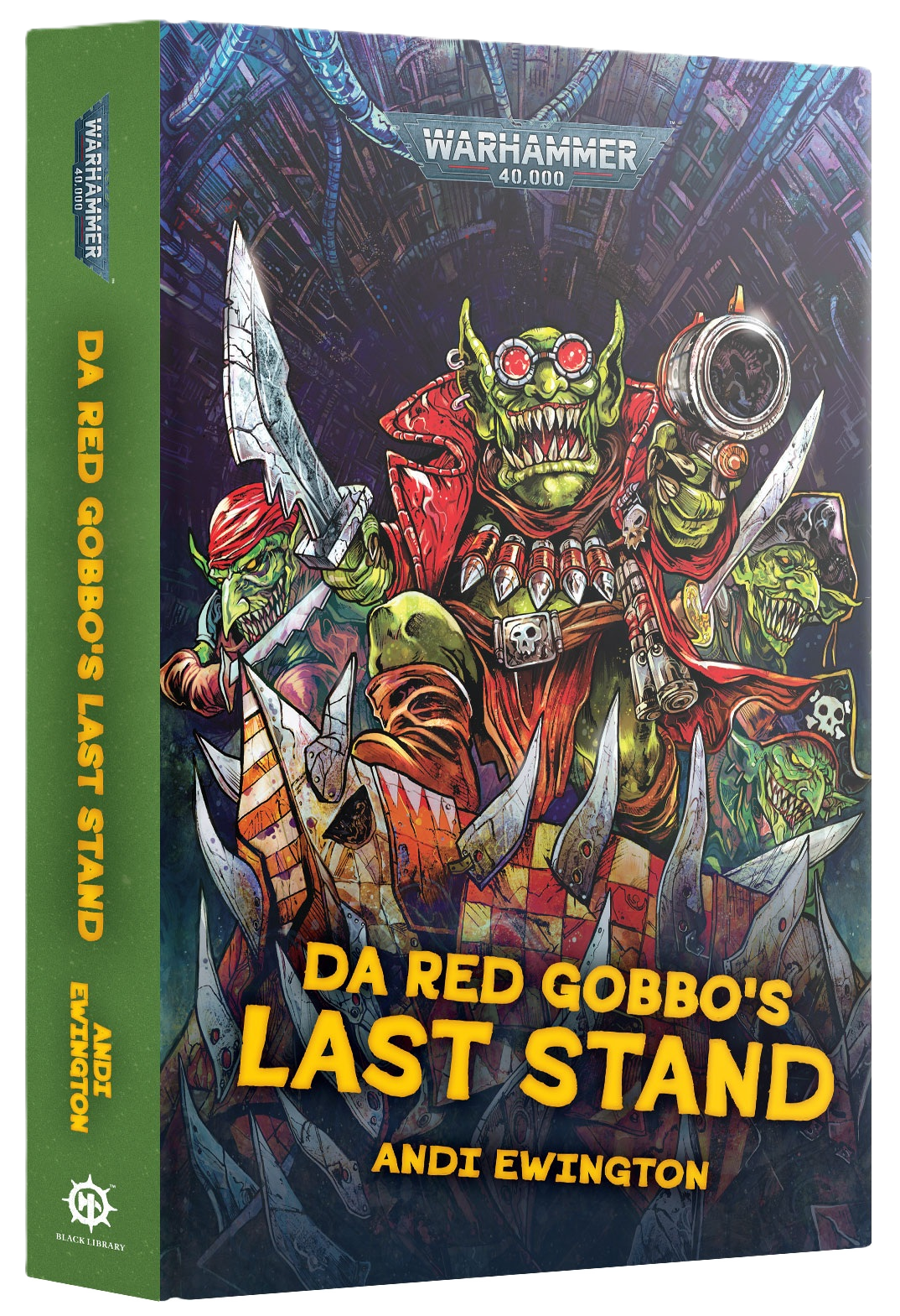 Black Library: Warhammer 40,000: DA RED GOBBOS LAST STAND (HB) 