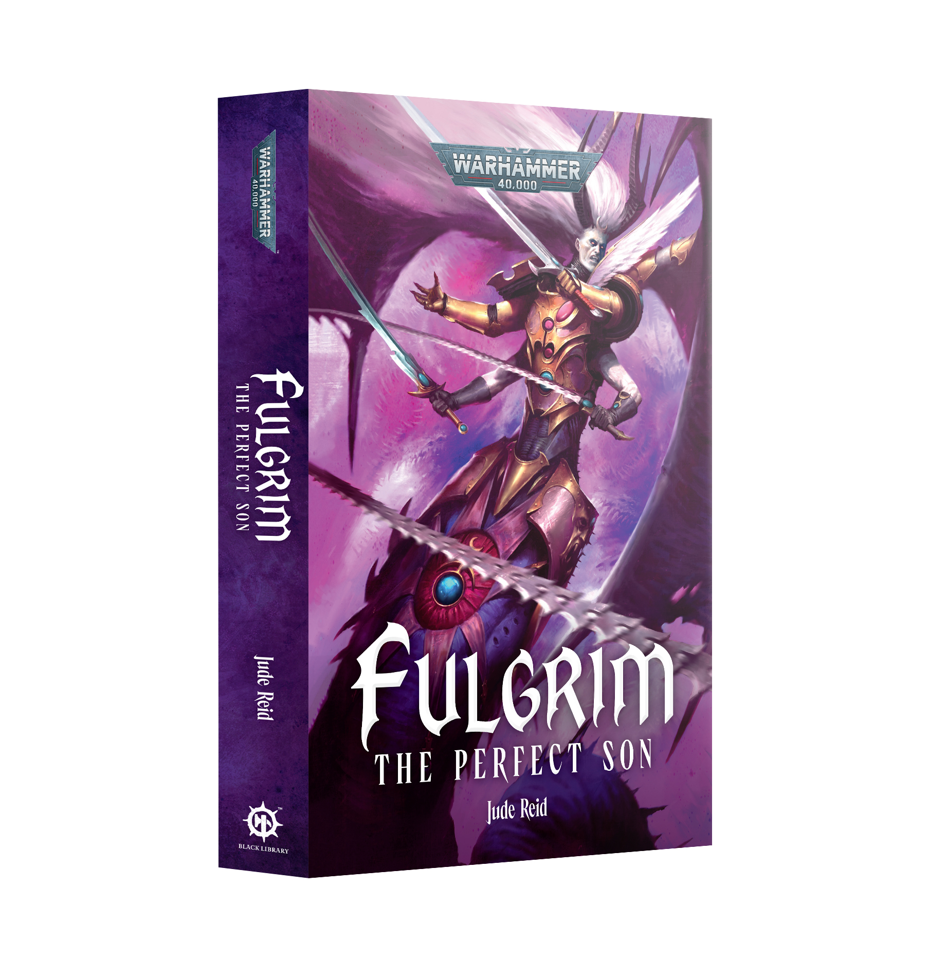 Black Library: Warhammer 40,000: FULGRIM- THE PERFECT SON (PB) 