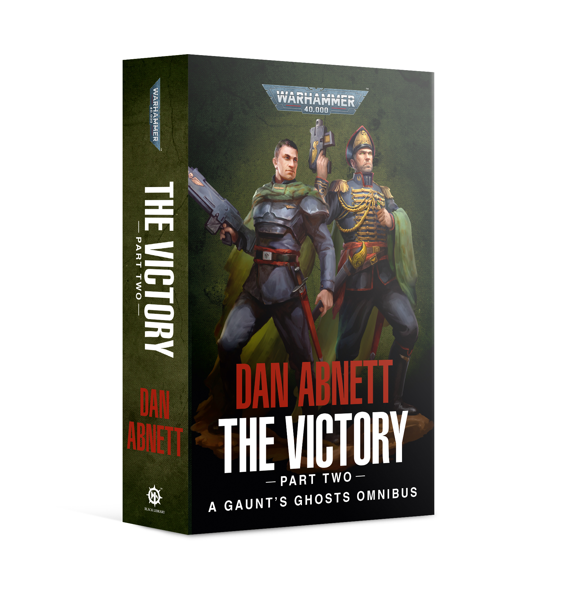 Black Library: Warhammer 40,000: GAUNTS GHOSTS: THE VICTORY (PART 2) 