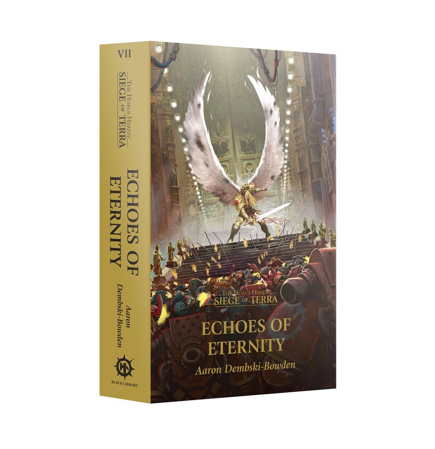 Black Library: Warhammer 40,000: SIEGE OF TERRA: ECHOES OF ETERNITY 