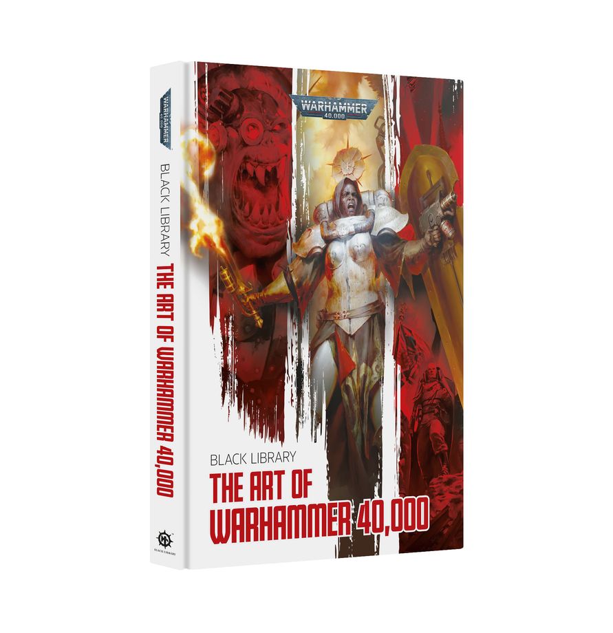 Black Library: Warhammer 40,000: THE ART OF WARHAMMER 40000 
