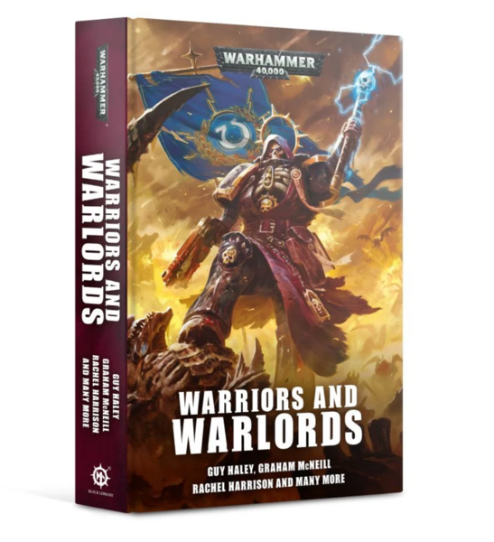 Black Library: Warhammer 40,000: Warriors and Warlords (HB) 