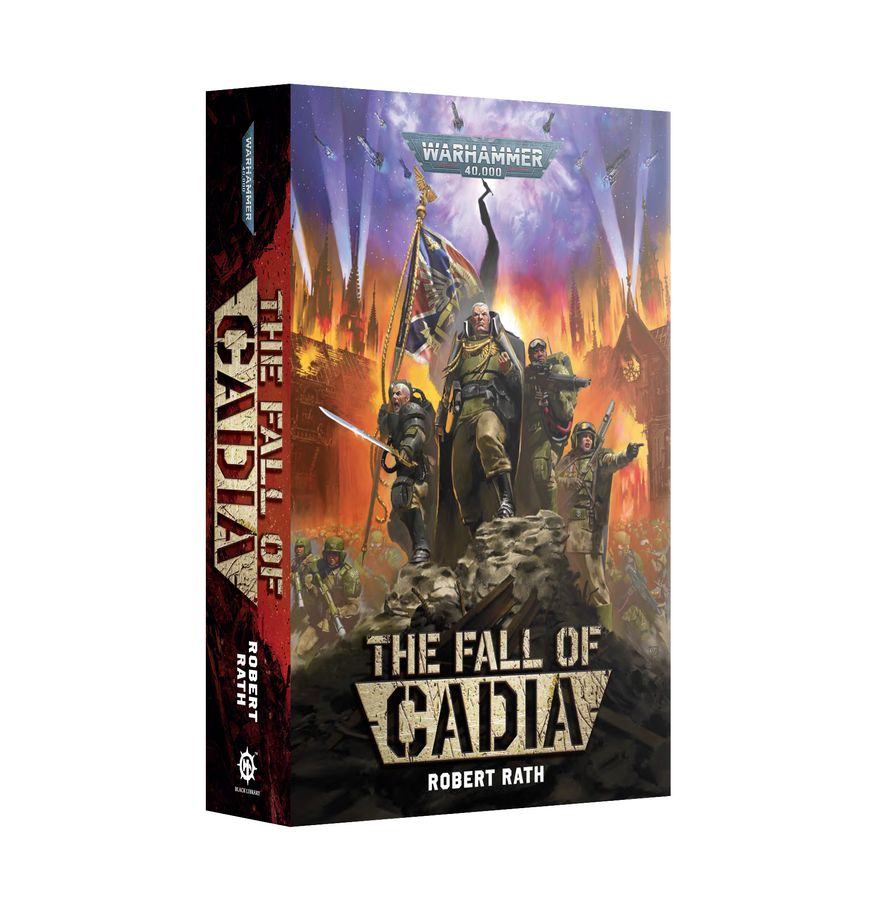 Black Library: Warhammer 40000: The Fall of Cadia (PB) 