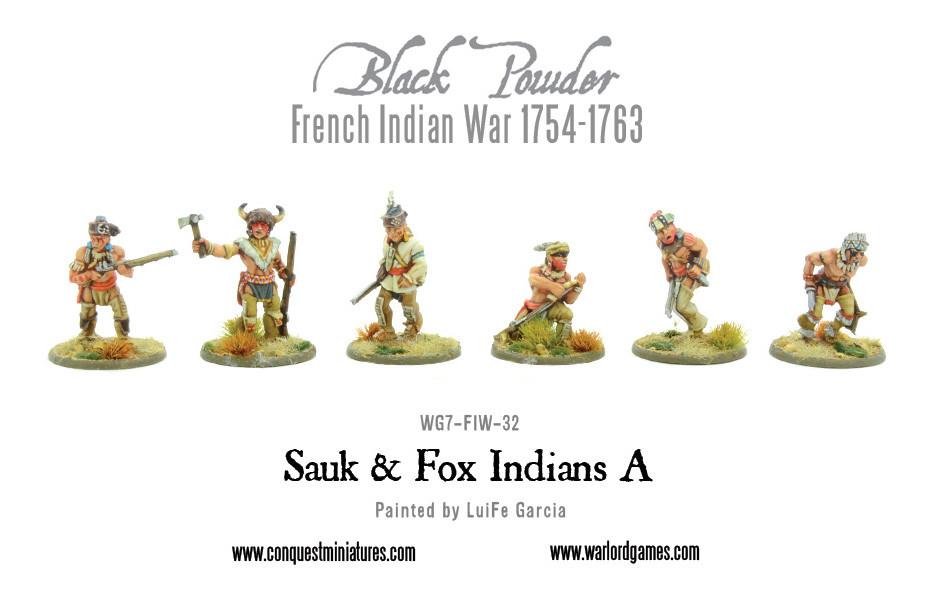 Black Powder: French Indian War 1754-1763: Sauk & Fox Indians A 