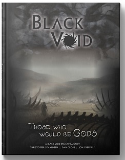 Black Void RPG: Those Who Would be Gods 