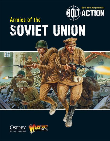 Bolt Action: Armies of the Soviet Union 