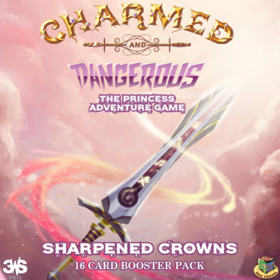 CHARMED AND DANGEROUS: SHARPENED CROWNS EXPANSION 