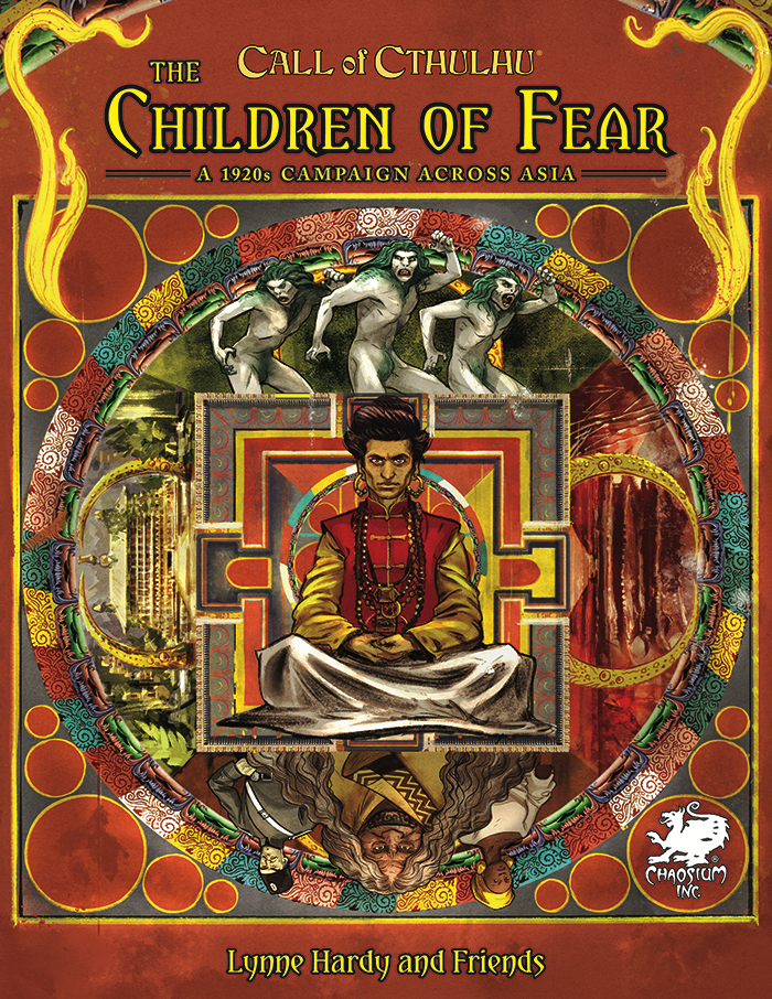 Call of Cthulhu (7th Edition): CHILDREN OF FEAR - A 1920 CAMPAIGN ACROSS ASIA 