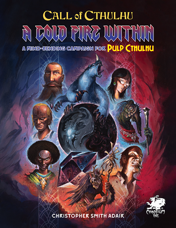 Call of Cthulhu (7th Edition): A Cold Fire Within (Pulp Cthulhu) 
