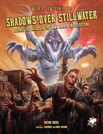 Call of Cthulhu (7th Edition): Shadows Over Stillwater 