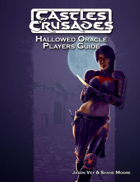 Castles & Crusades: Hallowed Oracle Players Guide 
