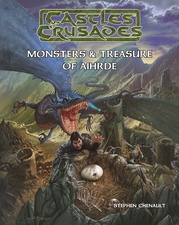 Castles & Crusades: MONSTERS & TREASURES OF AIHRDE (HC 2ND EDITION) 