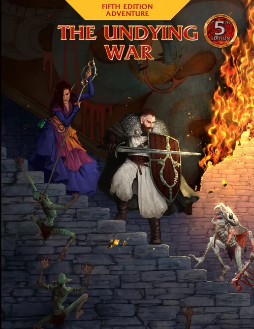 Castles & Crusades: The Undying War 5E Adventures Supplement 