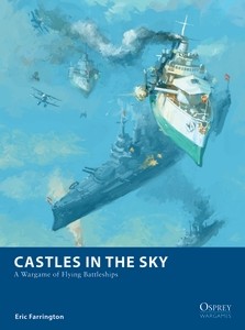 Castles in the Sky: A Wargame of Flying Battleships 