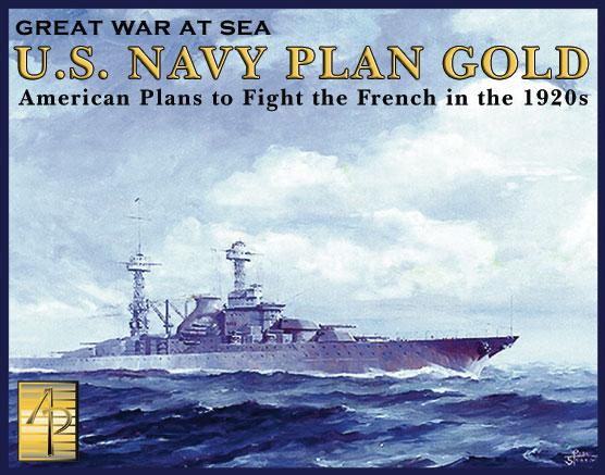 Classic Wargames: US Navy Plan Gold 