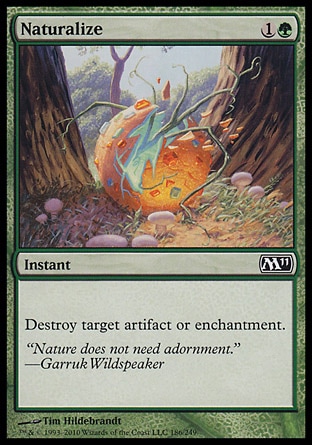 MTG: Core Set 2011 186: Naturalize 